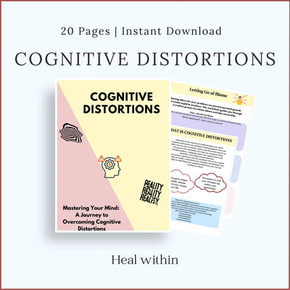 Printable Cognitive Distortions Workbook with worksheets to challenge negative thought patterns and reframe thinking, 20-page instant download PDF.