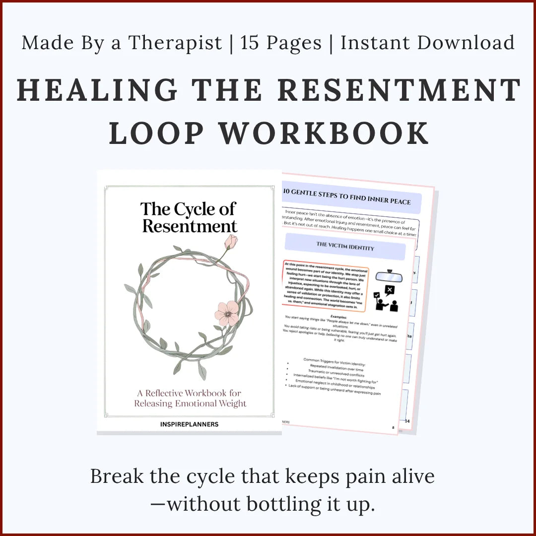 Printable Healing the Resentment Loop Workbook with reflection worksheets for emotional release, 15-page instant download PDF.