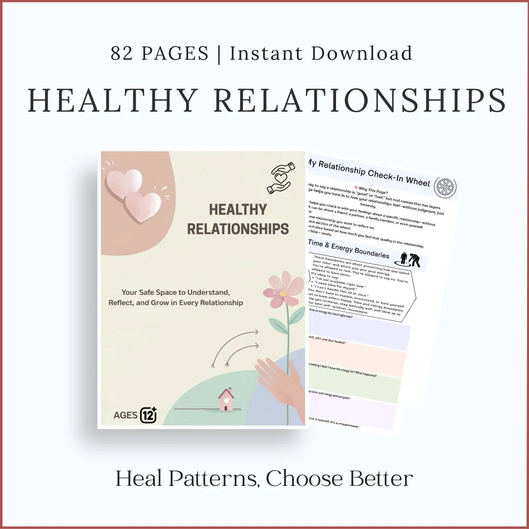 Printable Healthy Relationships worksheets for communication, boundaries, and reflection, 82-page instant download.