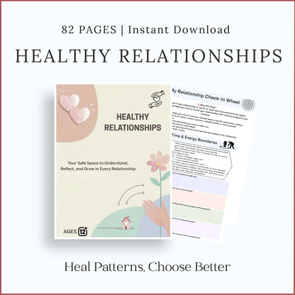 Printable Healthy Relationships worksheets for communication, boundaries, and reflection, 82-page instant download.