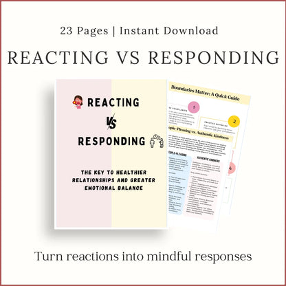Printable Reacting vs Responding Workbook with worksheets for emotional balance and mindful communication, 23-page instant download PDF.